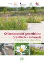 Ulrike Aufderheide: Öffentliche und gewerbliche Grünflächen naturnah, Buch