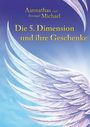 Ursula Frenzel: Die 5. Dimension und ihre Geschenke, Buch