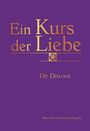 : Ein Kurs der Liebe - Die Dialoge, Buch