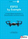 Jim Solderitsch: ESP32 by Example, Buch