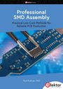 Buchtitel: "Professional SMD Assembly". Autor: Paul Rudman, PhD. Mit einer Pinzette und einer Platine im Hintergrund.