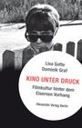 Graf Dominik: Kino unter Druck, Buch