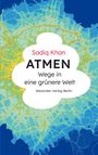 Sadiq Khan: Atmen, Buch