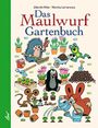 Manika Lemanova: Das Maulwurf Gartenbuch, Buch