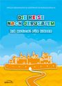 : Die Reise nach Jerusalem - Arbeitsheft, Buch