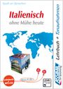 ASSiMiL Italienisch ohne Mühe heute - MP3-Sprachkurs - Niveau A1-B2, Buch
