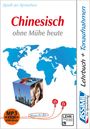 : ASSiMiL Chinesisch ohne Mühe heute - MP3-Sprachkurs - Niveau A1-B2, Buch
