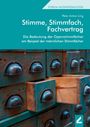 Peter Anton Ling: Stimme, Stimmfach, Fachvertrag, Buch