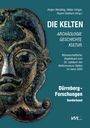 Die Kelten - Archäologie. Geschichte. Kultur, Buch