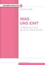 Kevin Junk: Was uns eint, Buch