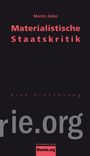 Moritz Zeiler: Materialistische Staatskritik, Buch