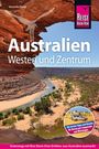 Veronika Pavel: Reise Know-How Reiseführer Australien - Westen und Zentrum, Buch