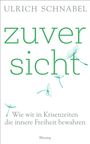 Ulrich Schnabel: Zuversicht, Buch