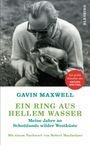 Gavin Maxwell: Ein Ring aus hellem Wasser, Buch