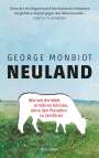 George Monbiot: Neuland, Buch