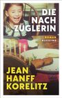 Jean Hanff Korelitz: Die Nachzüglerin, Buch