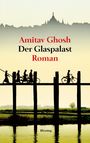 "Amitav Ghosh, Der Glaspalast, Roman. Silhouette von Menschen auf einer Brücke vor einer verschwommenen Tempellandschaft."