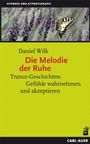 Daniel Wilk: Die Melodie der Ruhe, Buch