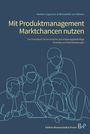 Herbert Lippmann: Mit Produktmanagement Marktchancen nutzen, Buch