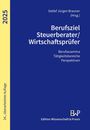 : Berufsziel Steuerberater-Wirtschaftsprüfer 2025, Buch