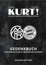 Andreas Wittner: Gedenkbuch der verfolgten FC Bayern-Mitglieder, Buch