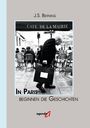 Johannes S. Berning: In Paris beginnen die Geschichten, Buch