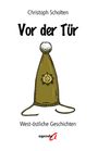 „Christoph Scholten. Vor der Tür. West-östliche Geschichten.“ Eine braune Mütze mit Bommel und Verzierung. Logo: agenda.