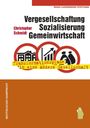 Christopher Schmidt: Vergesellschaftung, Sozialisierung, Gemeinwirtschaft, Buch
