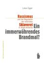 Lukas Egger: Ein immerwährendes Brandmal?, Buch