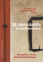 : 30 Jahre Antifa in Ostdeutschland, Buch