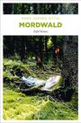 Hans Jürgen Sittig: Mordwald, Buch