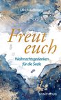 Ullrich Auffenberg: Freut euch, Buch