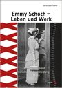 Sabine Sabor-Peterke: Emmy Schoch - Leben und Werk, Buch