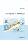 Hans Lenk: Rowing home to Old Olympia, Buch