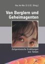 : Von Berglern und Geheimagenten, Buch