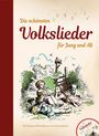 : Die schönsten Volkslieder für Jung und Alt - mit CD, Buch