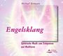 Michael Reimann: Engelsklang. CD, CD