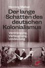 Henning Melber: Der lange Schatten des deutschen Kolonialismus, Buch