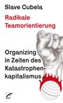 Logo: "UNRAST". Texte: Slave Cubela, Radikale Teamorientierung. Illustration: Faust über brennender Erdkugel.