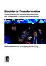 : Blockierte Transformation, Buch