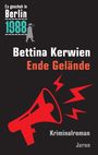 Bettina Kerwien: Ende Gelände, Buch