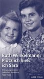 Ruth Winkelmann: Plötzlich hieß ich Sara, Buch