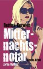 Bettina Kerwien: Mitternachtsnotar, Buch