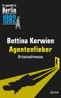 Bettina Kerwien: Agentenfieber, Buch