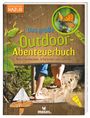 Bärbel Oftring: Expedition Natur - Das große Outdoor-Abenteuerbuch, Buch