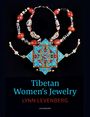 Lynn Levenberg: Tibetan Women's Jewelry, Buch