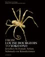 : Von Louise Bourgeois bis Yoko Ono / From Louise Bourgeois to Yoko Ono, Buch