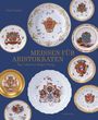 Ulrich Pietsch: Meissen for Aristocrats / Meissen für Aristokraten, Buch