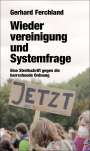 Gerhard Ferchland: Wiedervereinigung und Systemfrage, Buch