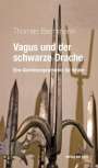 Thomas Bachmann: Vagus und der schwarze Drache, Buch
